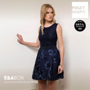 Nous vestits E&A : POSA’T GUAP@ , tu decideixes !