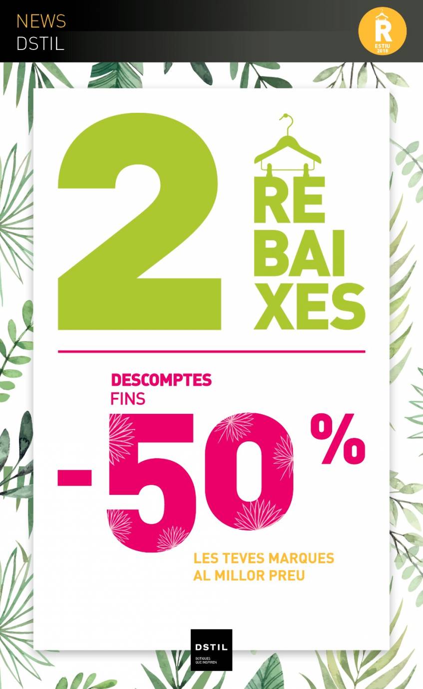 JA PER A TU, LES SEGONES REBAIXES, DTES FINS 50%