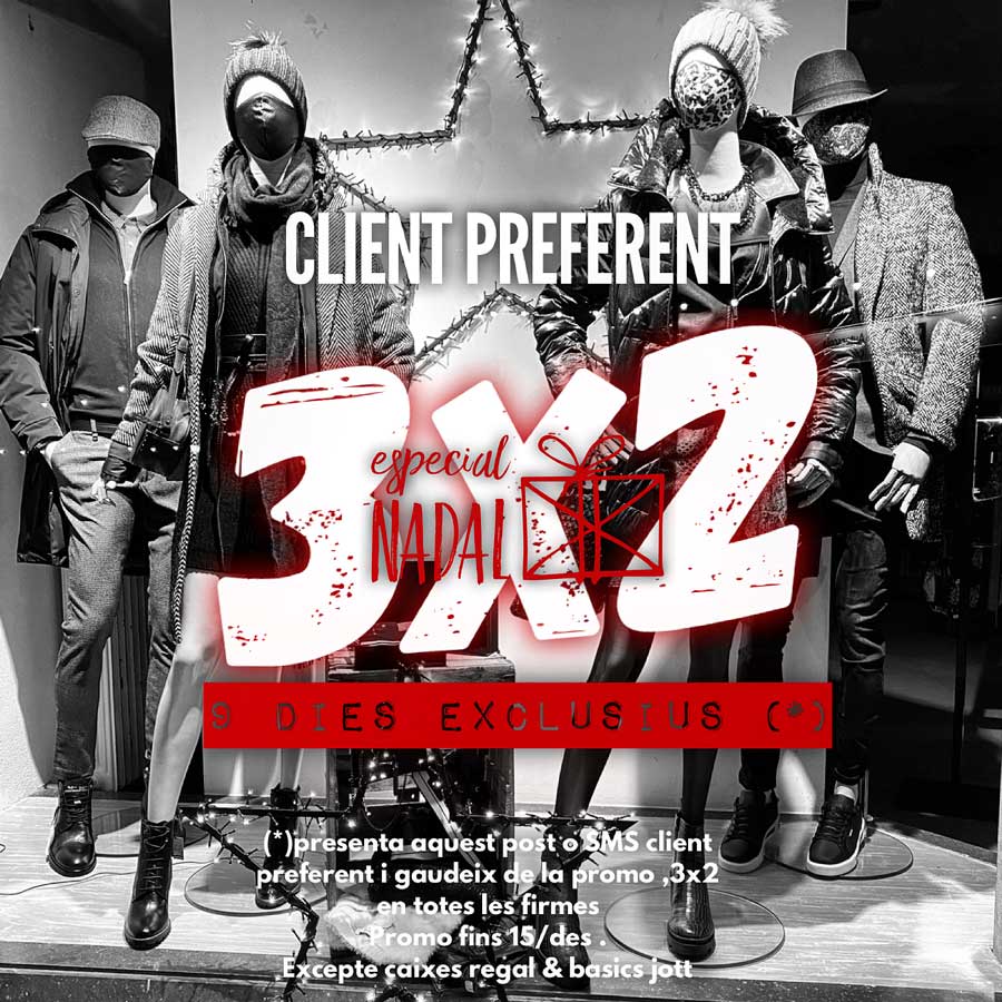 ÚLTIMS DIES 3x2 CLIENT PREFERENT, DIUMENGE 13 OBERT