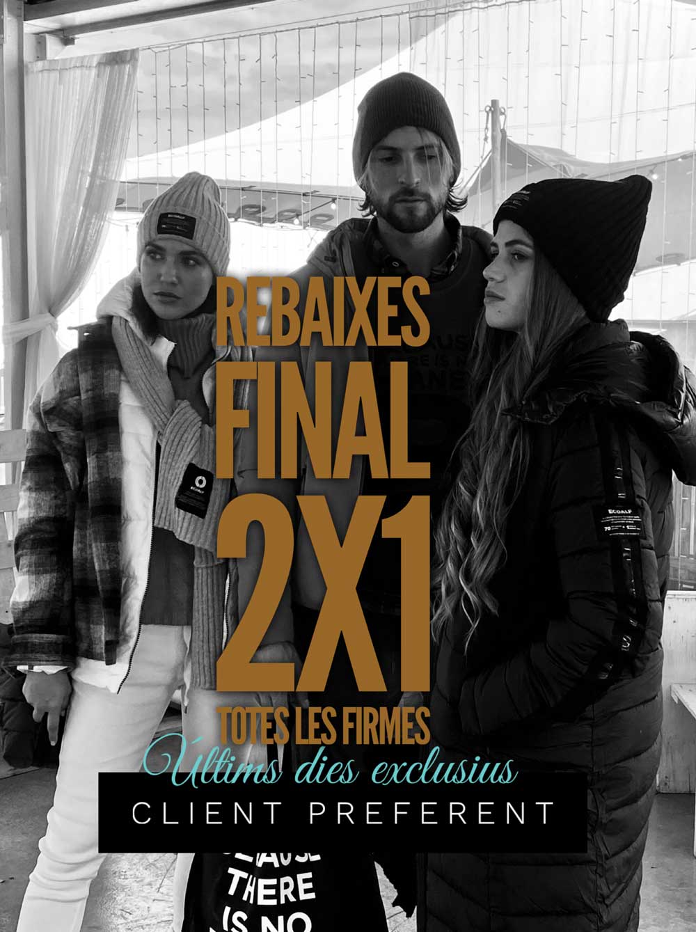 FINAL 2x1 Exclusiu CLIENTS PREFERENTS: Últims dies.