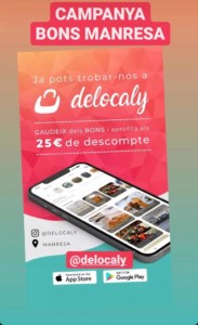 Tornen els BONS MANRESA: Amb DELOCALY 25 € de descompte directe