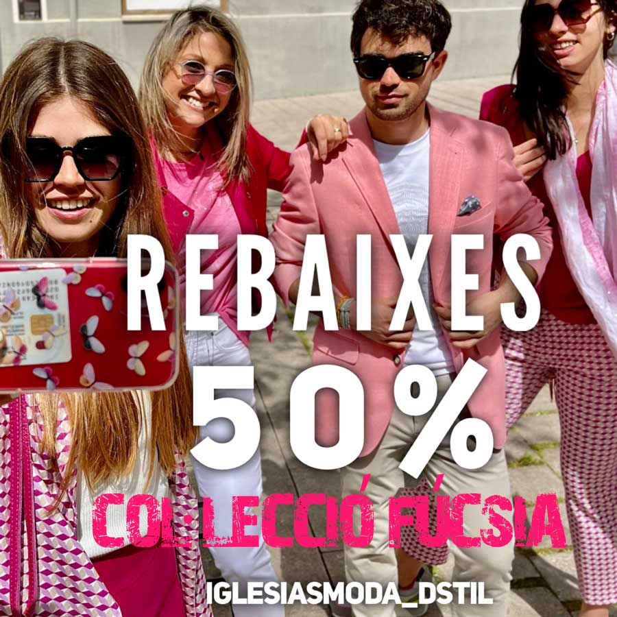 50% de DESCOMPTE 🎯🦩💘🌸 SEGONES REBAIXES. Col·lecció Fúcsia