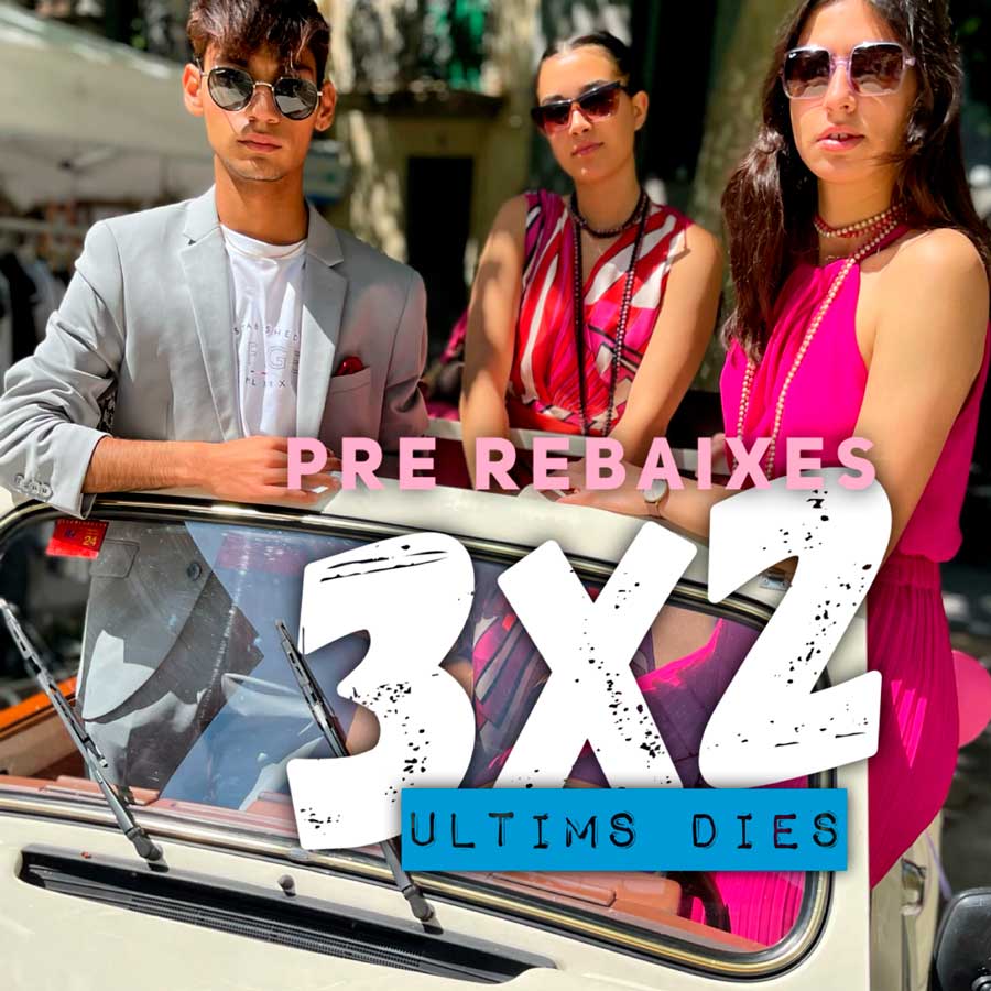 Últims dies 3x2 🔥⭐️PREREBAIXES només per a tu ❤️