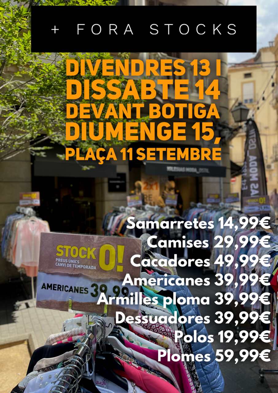 💥+ FORA STOCKS💥PREUS ÚNICS IRREPETIBLES⭐Divendres , 13 i Dissabte 14 : devant Botiga , 🎯diumenge ,15 Plç 11 Setembre ⭐