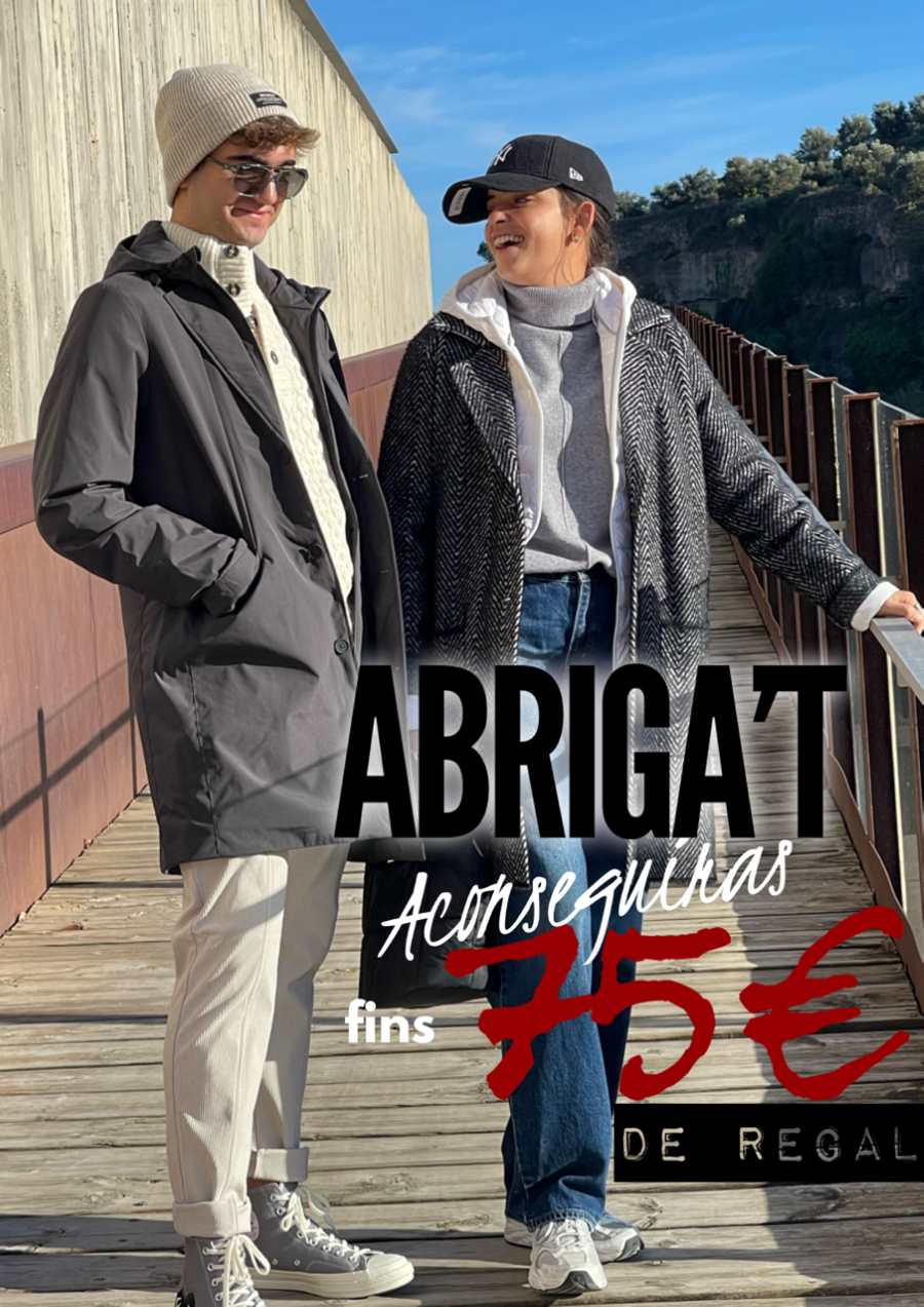 New Promo ABRIGA'T ❄⭐ Fins a 75 € de REGAL🎁 per la teva peça d'ABRIC ⭐