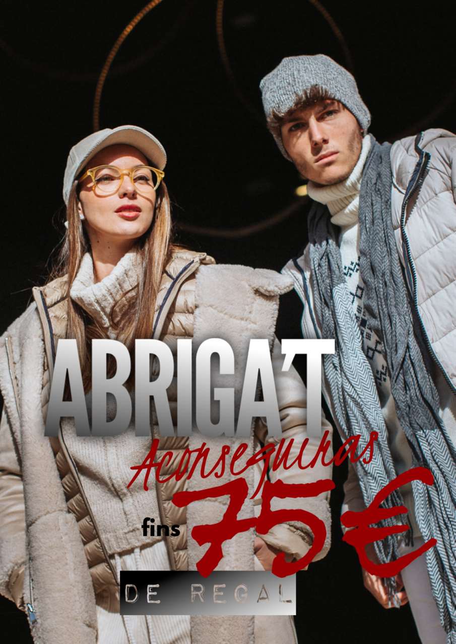 DISSABTE 2 OBERT 🎯 fins a 75 € de REGAL. Promo ABRIGA’T ❄