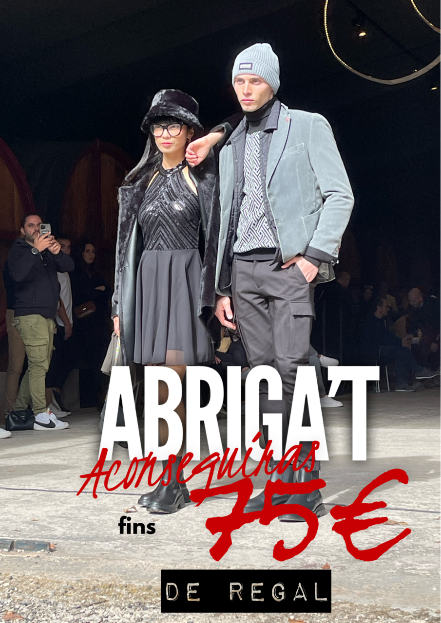 Fins a 75 € de REGAL Promo ABRIGA’T. Aprofita!