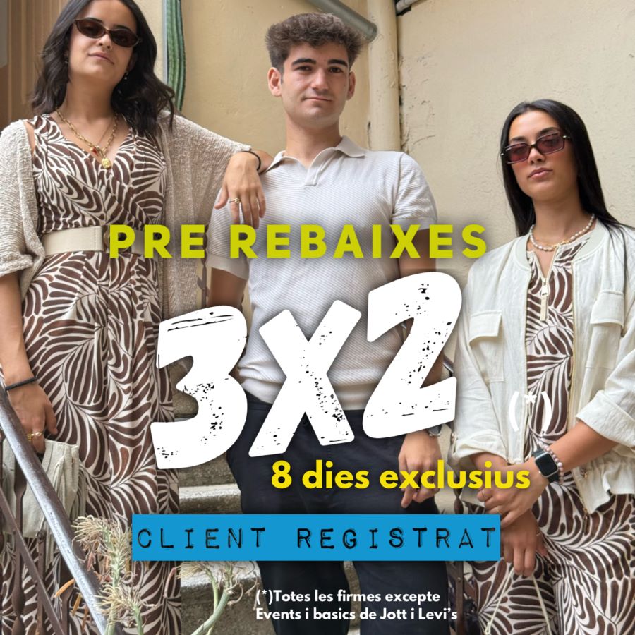 ⭐Gaudeix JA del 3×2 ⭐: PREREBAIXES només per a tu: 8 dies exclusius per a Clients Registrats ❤