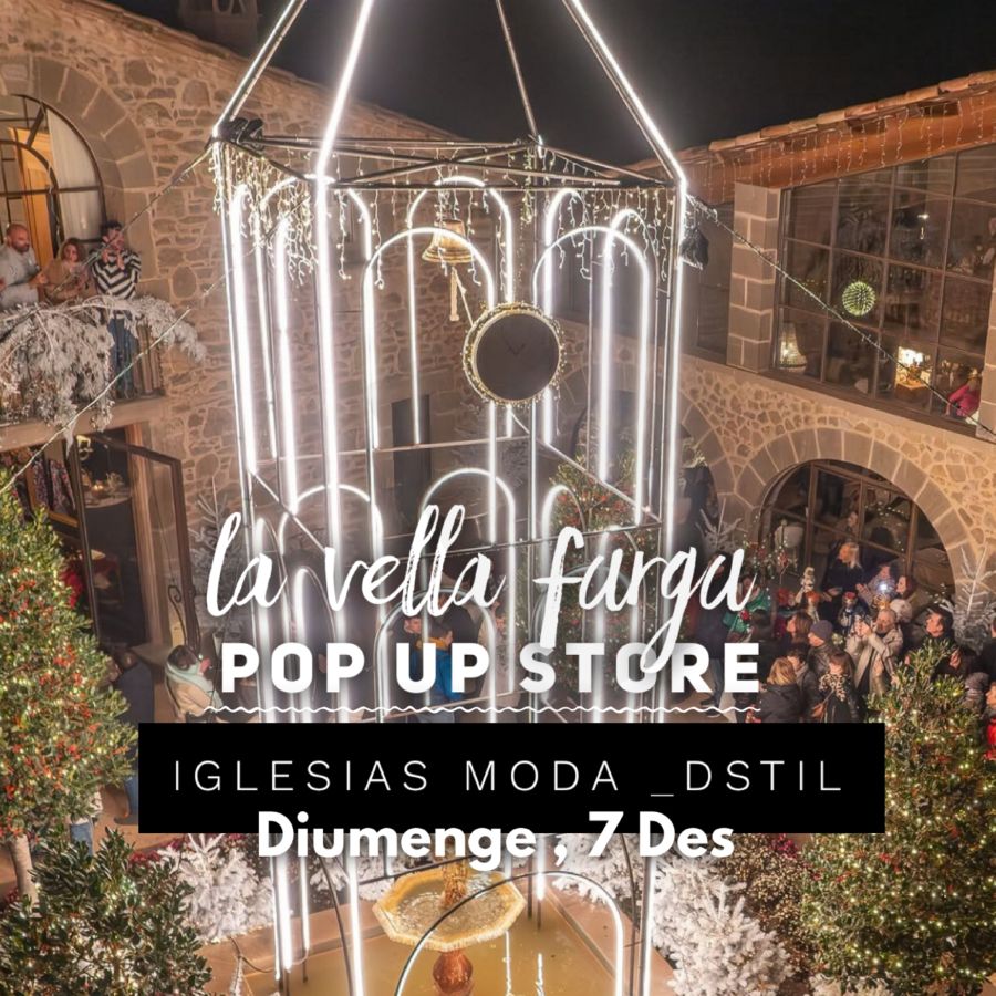 ⭐️POP UP STORE "La Vella Farga" 🎄🎅🏼 Diumenge 7 de desembre 🎯