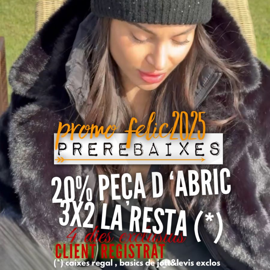 ⭐️Promo FELIÇ 2026⭐️ 3x2 & 20% dte. ABRICS / PARQUES: diumenge 4 OBERT 🎯