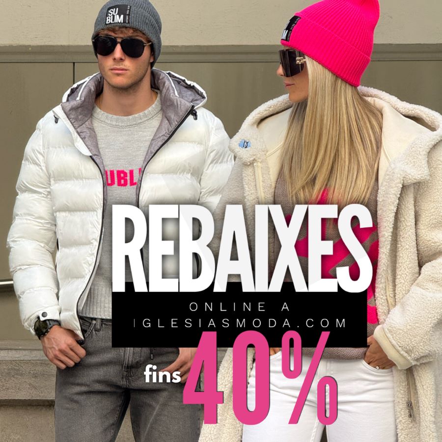 ⭐️Ja de REBAIXES. Ja online 🎯 fins el 40% de DESCOMPTE a iglesiasmoda.com ⭐️